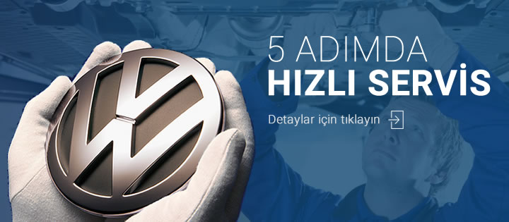 Volkswagen Uzay Oto 5 Adımda Hızlı Servis